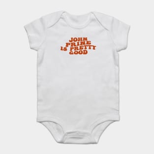 Prine Is Pretty 9ood Baby Bodysuit